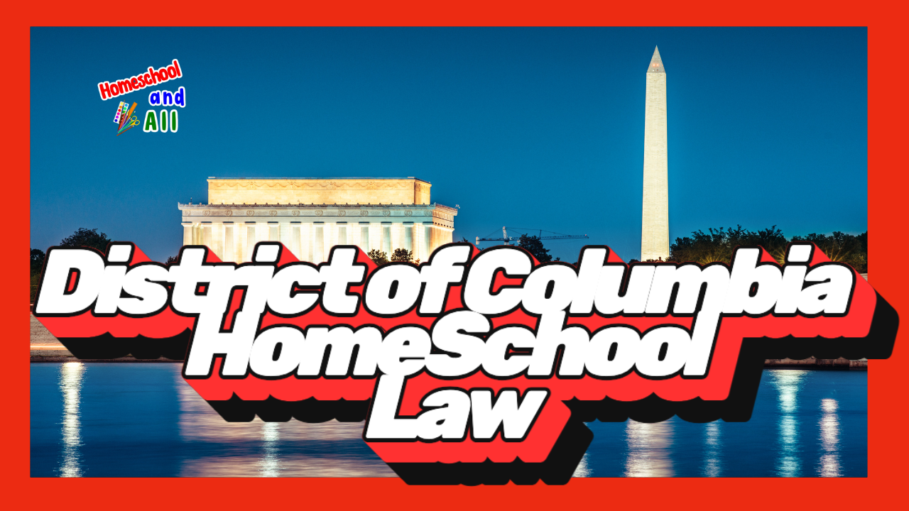 District of Columbia Homeschool Law