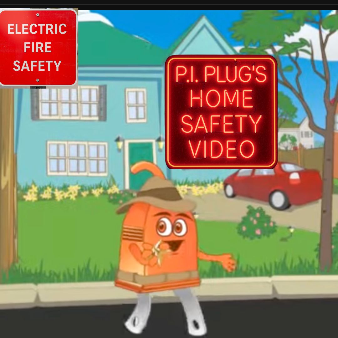 P.I. Plug’s Home Safety Video